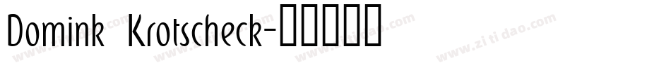 Domink Krotscheck字体转换